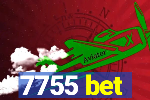 7755 bet